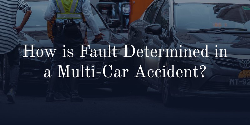 How is Fault Determined in a Multi-Car Accident_