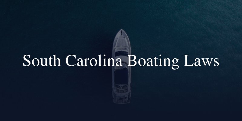 South Carolina Boat Laws