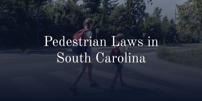 Pedestrian Laws in South Carolina
